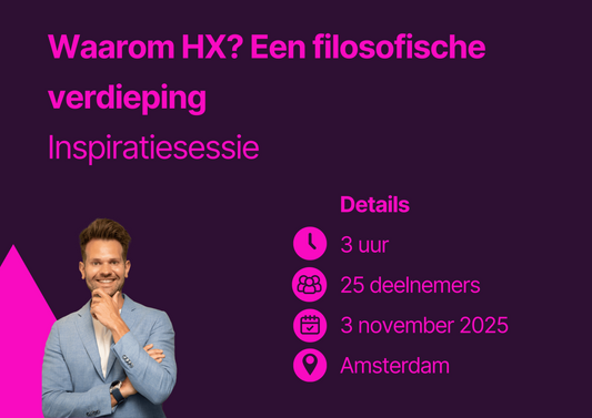 Waarom HX? Een filosofische verdieping